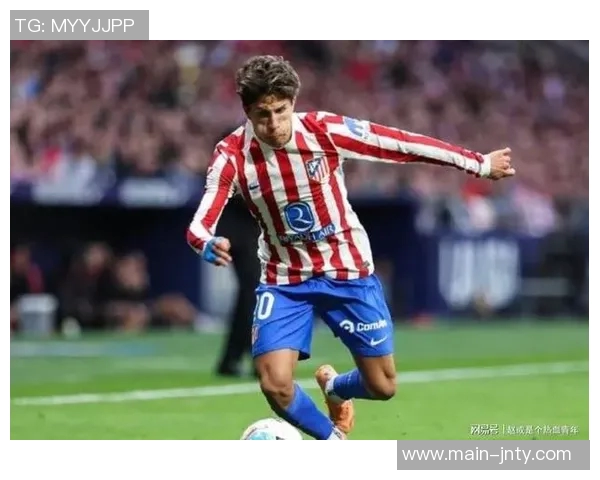 吉梅内斯揭示西蒙尼对朱利亚诺的态度将其视为普通球员并非儿子 吉梅内斯揭示西蒙尼对朱利亚诺的态度将其视为普通球员并非儿子